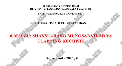 sotsial psixologiya fanidan 6-mavzu: shaxslararo munosabatlar va ularning kechishi — PPTX