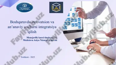 boshqaruvda innovatsion va anʼanaviy usullarni integratsiya qilish — PPTX
