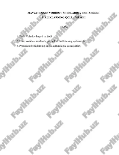 erkin vohidov sherlarida prezsedent birliklarning qollanilishi — DOCX