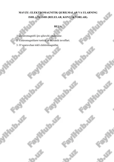 elektromagnitik qurilmalar va ularning ishlatilishi — DOCX