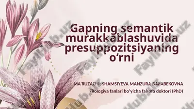 lingvistik presuppozitsiya — PPTX