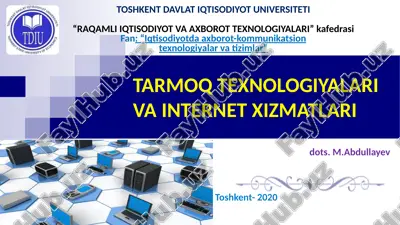 tarmoq texnologiyalari va internet xizmatlari — PPTX