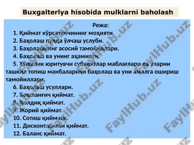 buxgalteriya hisobidagi mulklarni baholash — PPTX