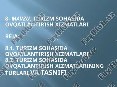 turizm sohasida ovqatlantirish xizmatlari — PPTX