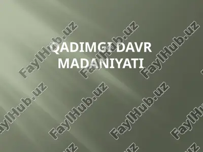 qadimgi davr madaniyati — PPTX