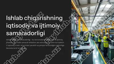 ishlab chiqarishning iqtisodiy vaijtimoiysamaradorligi — PPTX