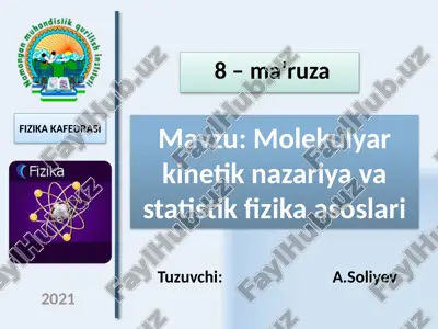 molekulyar kinetik nazariyasi va statistik fizika asoslari — PPTX