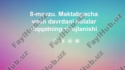 maktabgacha yosh davrdagi bolalar diqqatning rivojlanishi — PPTX