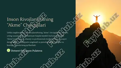 inson rivojlanishining “akme” cho‘qqilari — PPTX