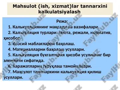 mahsulot(ish,xizmat)lartannarxinikalkulatsiyalash — PPTX