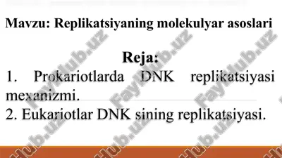 replikatsiyaning molekulyar asoslari — PPTX