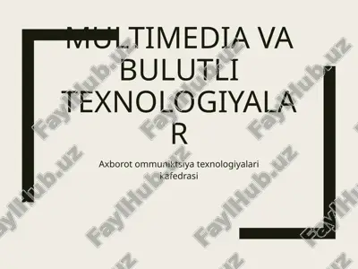 multimedia vabulutlitexnologiyalar — PPTX