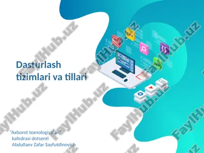 dasturlashtizimlarivatillari — PPTX