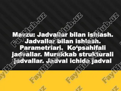 jadvallar bilan ishlash — PPTX