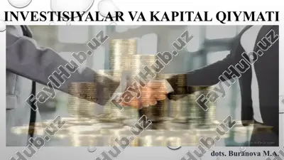 investisiyalar va kapital qiymati — PPTX