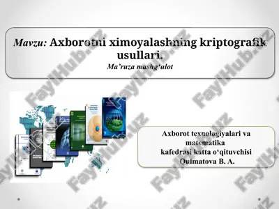 axborotni ximoyalashning kriptografik usullari — PPTX