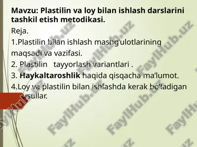 plastilinvaloybilanishlash darslarini tashkil etish metodikasi — PPTX
