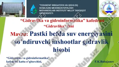 pastki befda suv energiyasini so’ndiruvchi inshootlar gidravlikhisobi — PPTX