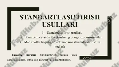 standartlashtirish usullari — PPT