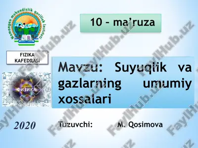 suyuqlik va gazlarning umumiy xossalari — PPTX
