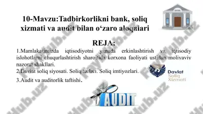 tadbirkorlikni bank, soliq xizmatlari va audit bilan aloqalari — PPTX