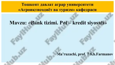 «bank tizimi. pul – kredit siyosati» maʼruzasi — PPT