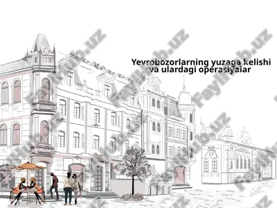 yevrobozorlar va ularga xos xususiyatlar — PPTX