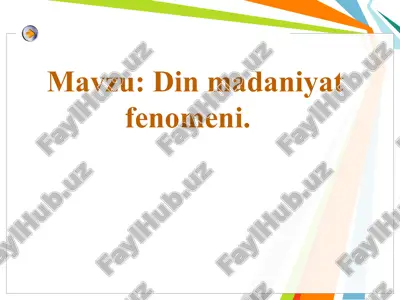 din madaniyat fenomeni — PPT