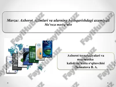 axborot tizimlari va ularning boshqarishdagi axamiyati — PPTX
