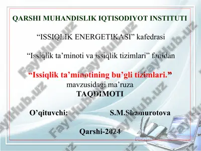 issiqlik ta’minotining bu’gli tizimlari — PPT