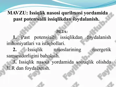 issiqlik nasoslarining past potensialli issiqlikdan foydalanish — PPTX