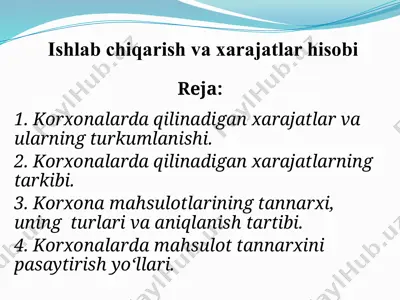ishlab chiqarish va xarajatlar hisobi — PPTX
