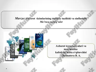 axborot tizimlarining tarkibiy tuzilishi va sinflanishi — PPTX
