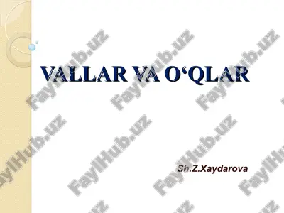 vallar va o‘qlar — PPT