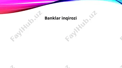 bank inqirozlari — PPTX