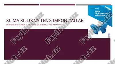 xilma-xillik va tengimkoniyatlar — PPTX
