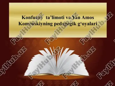 konfutsiy ta'limoti va yan amos komenskiyning pedagogik g'oyalari — PPTX