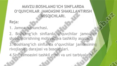 boshlang'ich sinflarda o‘quvchilar jamoasini shakllantirish bosqichlari — PPTX