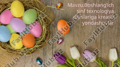 boshlang’ich sinf texnologiya darslariga kreativiyon dashuvlar — PPTX