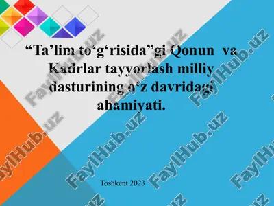 "ta'lim to'g'risida"gi qonun va kadrlar tayyorlash milliy dasturi — PPTX