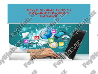 globallashuv va barqaror taraqqiyot falsafasi — PPTX