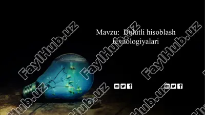 bulutli hisoblash texnologiyalari — PPTX