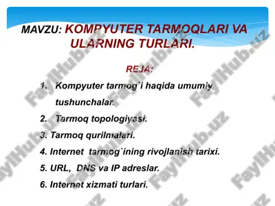 kompüter tarmoqlari va ularning turlari — PPTX