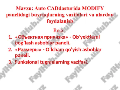 autocad dasturida modify panelidagi buyruqlarning vazifalari va ulardan foydalanish — PPTX