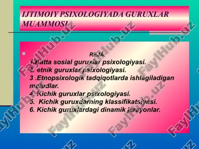 ijtimoiy psixologiyada guruxlar muammosi — PPT