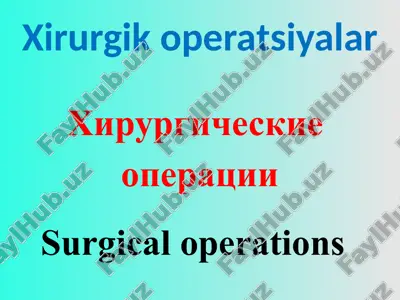 xirurgik operatsiyalar — PPTX