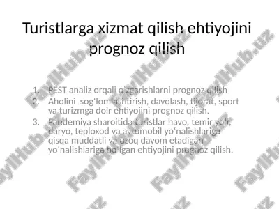 turizm sohasida ehtiyojni prognoz qilish — PPTX