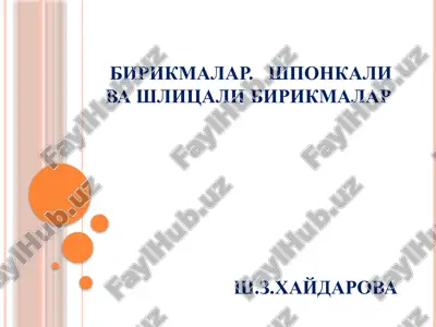 birikmalar. shponkali va shlitsali birikmalar — PPTX