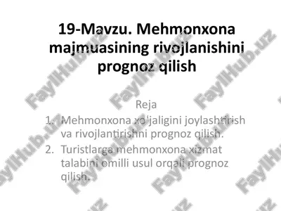 mehmonxona majmuasining rivojlanishini prognozqilish — PPTX