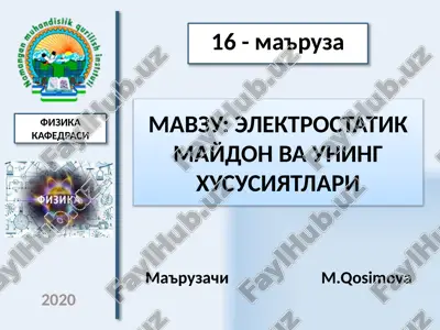 elektrostatik maydon va uning xususiyatlari — PPTX